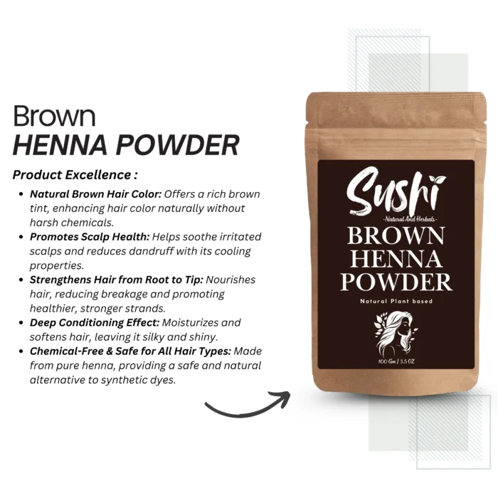 100% Natural Brown Henna Powder by Sushi Industries ; Herbal Hair Dye with Henna & Indigo ; Safe Hair Coloring for Soft Brown Tone