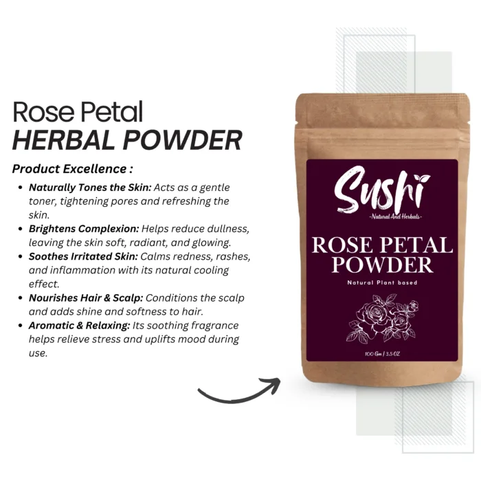 100% Natural Rose Petal Powder by Sushi Industries ; Floral Face Cleanser & Toner ; Ayurvedic Skin Softening & Brightening Powder