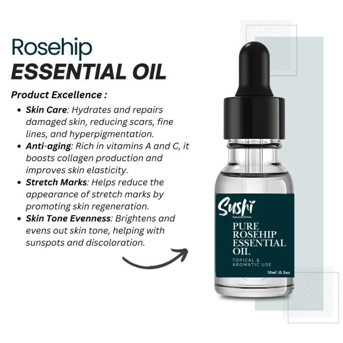 100% Pure Rosehip Essential Oil by Sushi Industries ; Herbal Face Oil for Scars, Wrinkles & Skin Repair